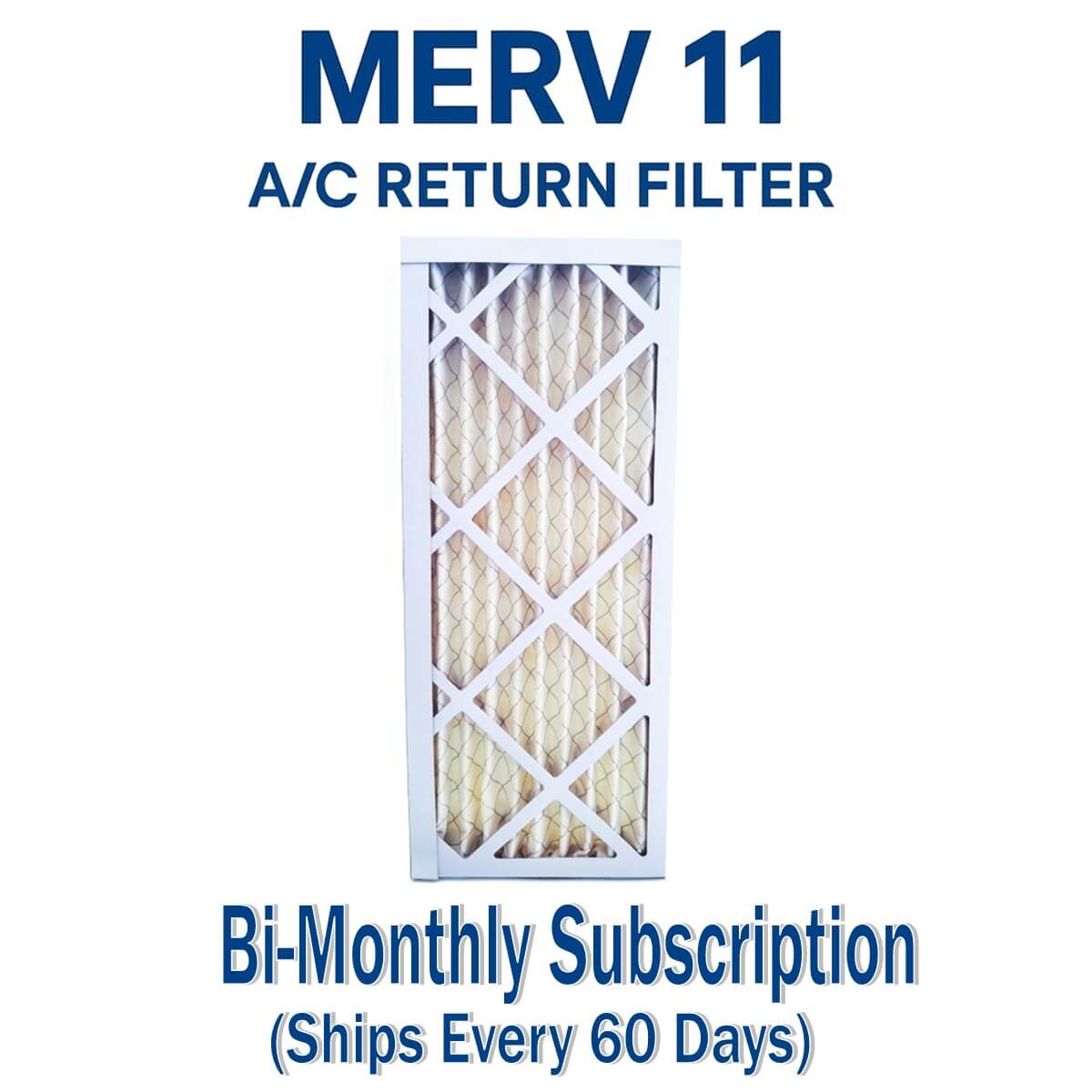 A/C Return Filter Bi-Monthly Subscription