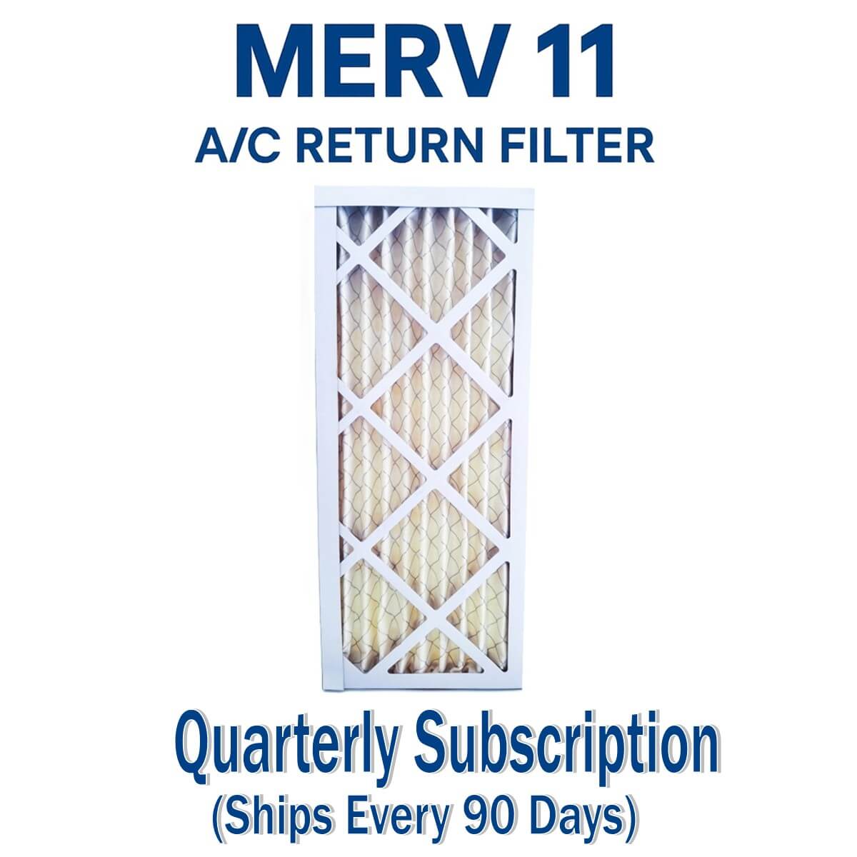 A/C Return Filter Quarterly Subscription